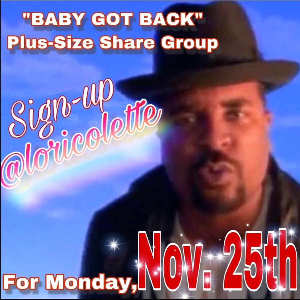 Start Sharing “Baby Got Back” Weekly Share Group